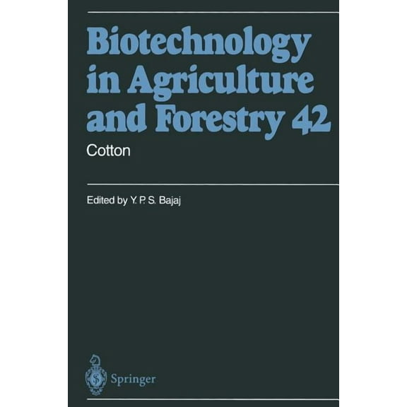 Biotechnology in Agriculture and Forestr Cotton, Book 42, (Paperback)