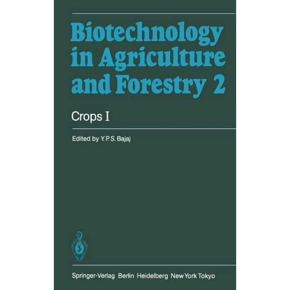 Biotechnology in Agriculture and Forestr Crops I, Book 2, (Hardcover)