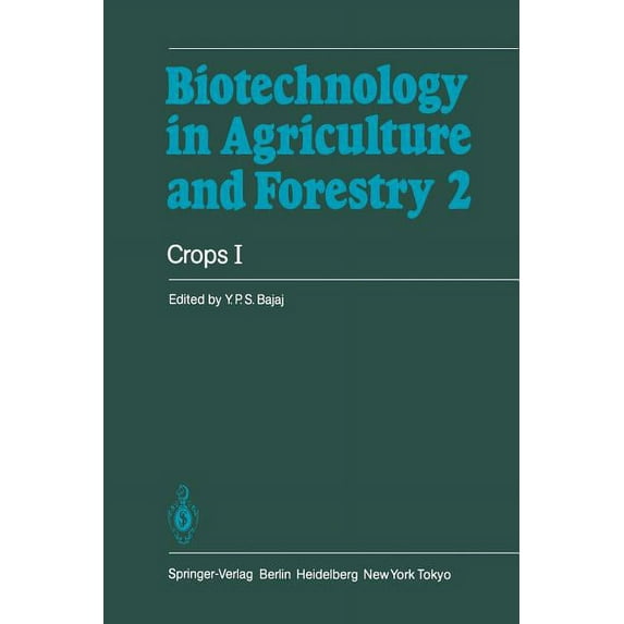 Biotechnology in Agriculture and Forestr Crops I, Book 2, (Paperback)