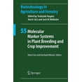 thumbnail image 1 of Biotechnology in Agriculture and Forestr Molecular Marker Systems in Plant Breeding and Crop Improvement, Book 55, (Paperback), 1 of 1