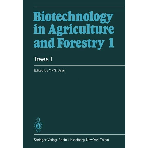 Biotechnology in Agriculture and Forestr Trees I, Book 1, (Paperback)