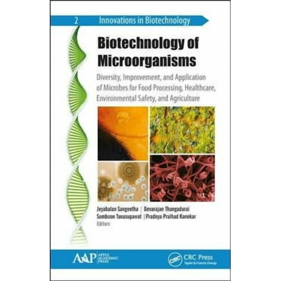 Biotechnology of Microorganisms