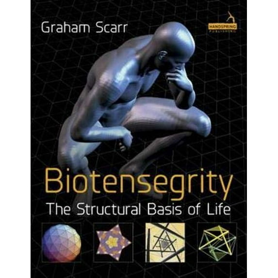 Pre-Owned Biotensegrity: The Structural Basis of Life (Paperback) 1909141216 9781909141216