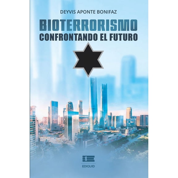 Bioterrorismo: Confrontando el futuro (Paperback)