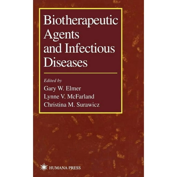 Biotherapeutic Agents and Infectious Diseases, (Hardcover)