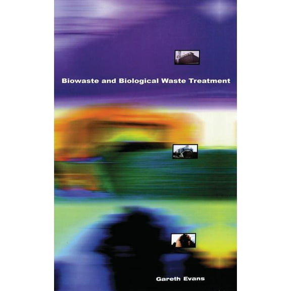 Biowaste and Biological Waste Treatment, (Hardcover)