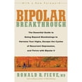 thumbnail image 1 of Pre-Owned Bipolar Breakthrough: The Essential Guide to Going Beyond Moodswings to Harness Your Highs, Escape Thecycles of Recurrent Depression, and Thrive with (Paperback) 1605296457 9781605296456, 1 of 1