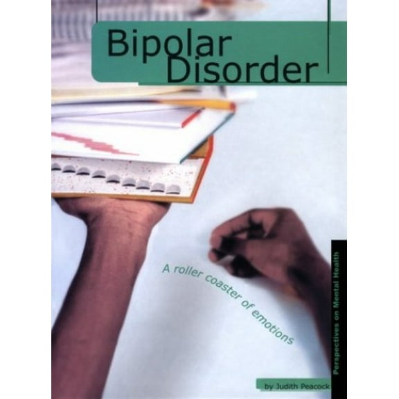 Pre-Owned Bipolar Disorder (Hardcover) 073680434X 9780736804349