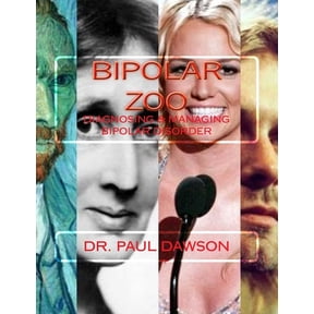 Bipolar Zoo: Diagnosing & Managing Bipolar Disorder (Paperback)