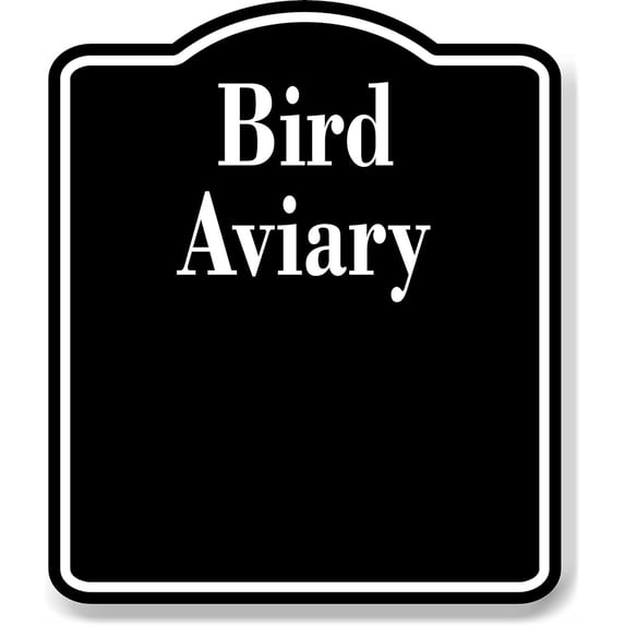 Bird Aviary Zoo BLACK Aluminum Composite Sign, 15"x18"