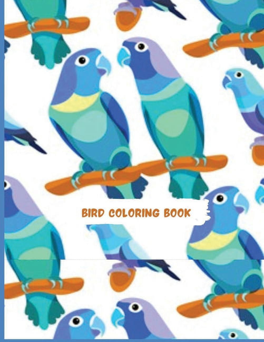 Bird Coloring Book : More than 45 Unique and Fun Images of Birds (Paperback)