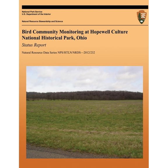 Bird Community Monitoring at Hopewell Culture National Historical Park, Ohio Status Report