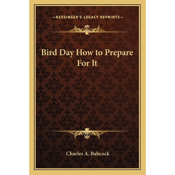 Bird Day How to Prepare For It (Paperback)