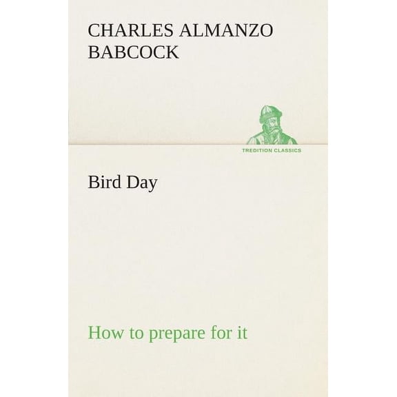 Bird Day How to prepare for it (Paperback)