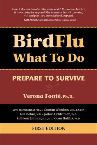 Pre-Owned Bird Flu What to Do: Prepare to Survive, 9780977103713, 0977103714, Paperback, 1 edition