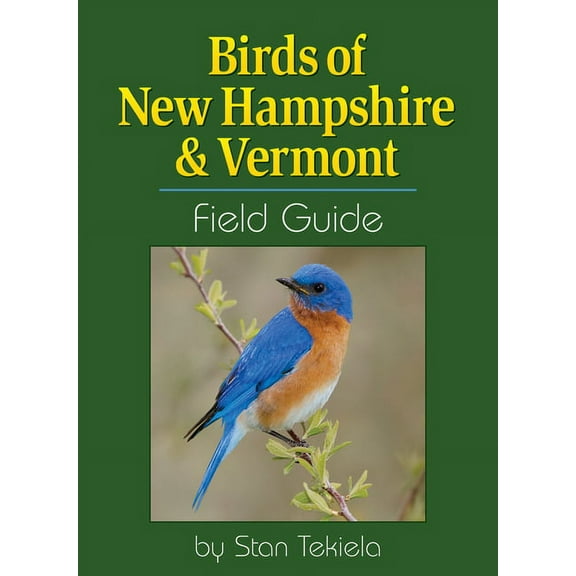 Bird Identification Guides Birds of New Hampshire & Vermont Field Guide, (Paperback)