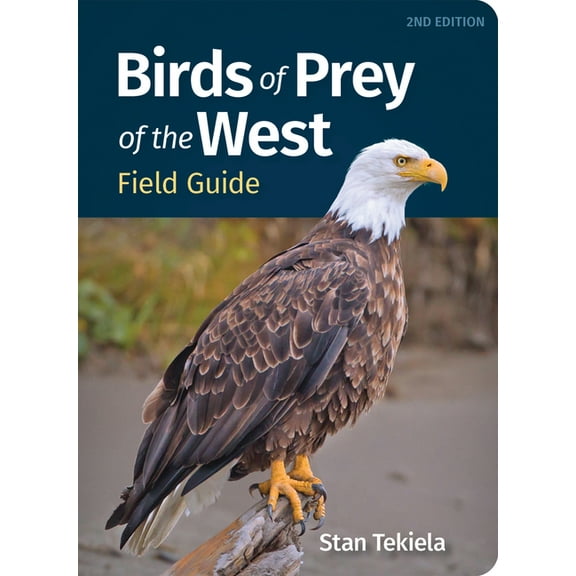 Bird Identification Guides Birds of Prey of the West Field Guide, (Paperback)