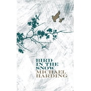 Bird in the Snow, Paperback