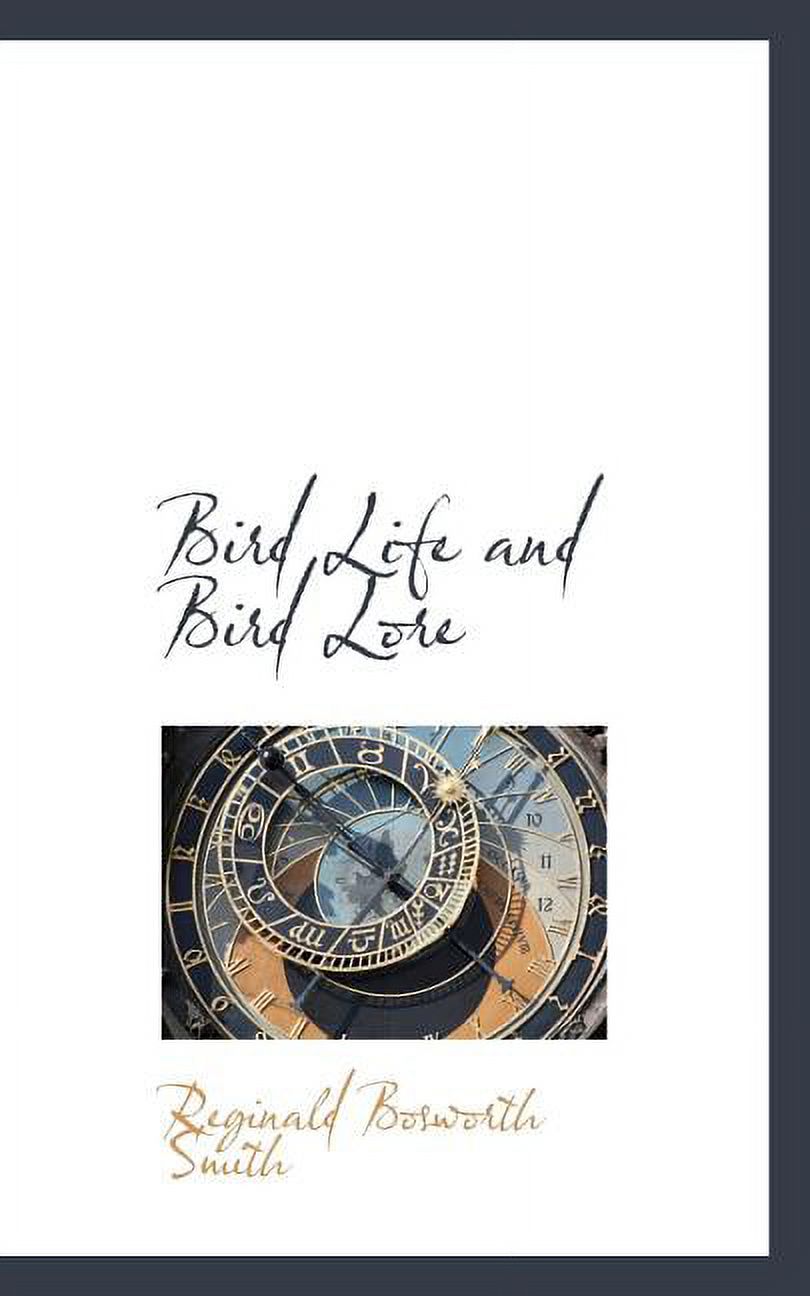 Bird Life and Bird Lore (Paperback)
