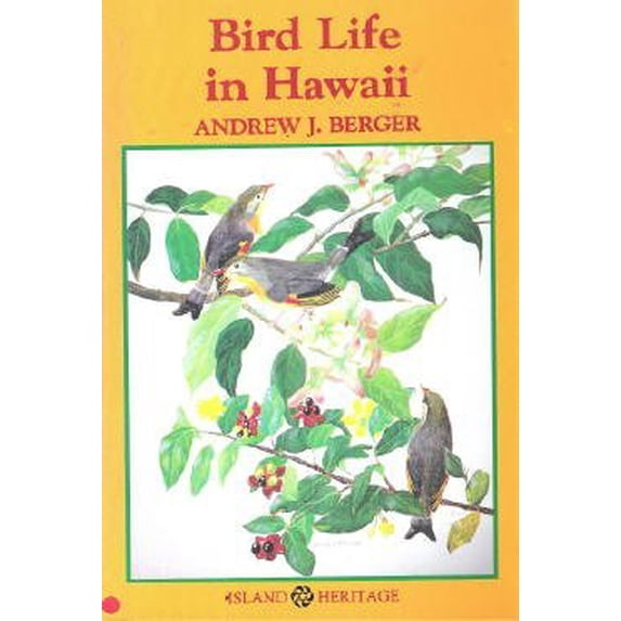 Pre-Owned Bird Life in Hawaii (Paperback) 0896100901 9780896100909