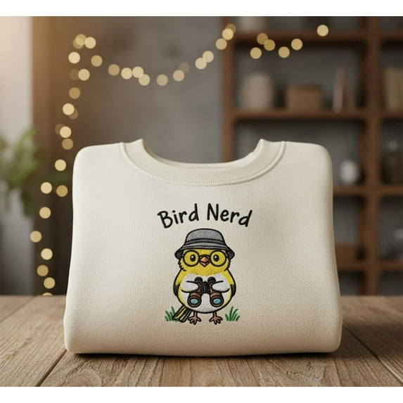 Bird Nerd Embroidered Sweatshirt Funny Birdwatcher Gift Cute Yellow ...