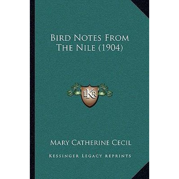 Bird Notes from the Nile (1904) Paperback