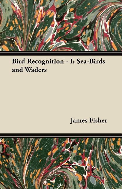 Bird Recognition - I : Sea-Birds and Waders (Paperback)
