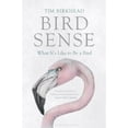 thumbnail image 1 of Pre-Owned Bird Sense: What It's Like to Be a Bird (Hardcover) 0802779662 9780802779663, 1 of 1