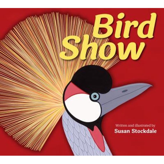 Pre-Owned Bird Show (Paperback) 1682636461 9781682636466