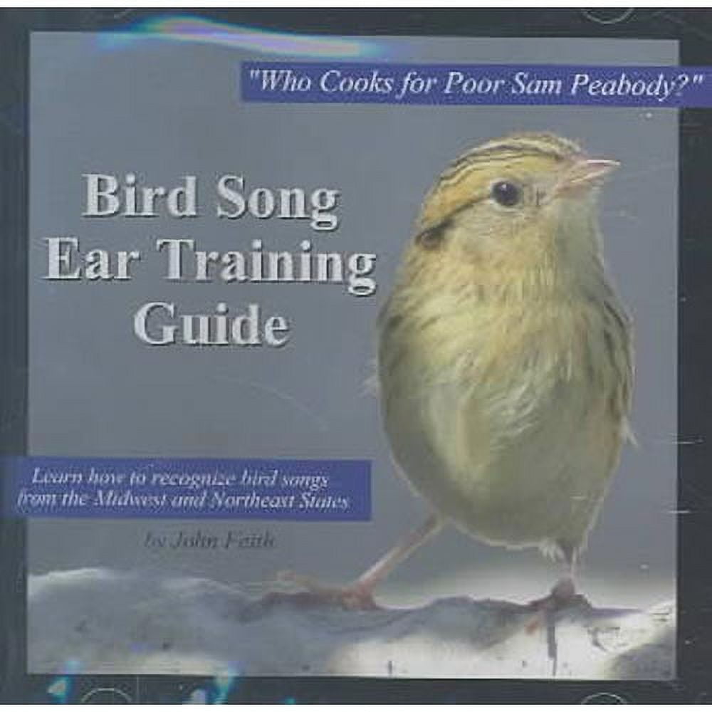 Bird Song Ear Training Guide Who Cooks For Poor Sam Peabody? Learn How
