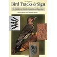 thumbnail image 1 of Pre-Owned Bird Tracks and Sign: A Guide to North American Species Paperback, 1 of 1