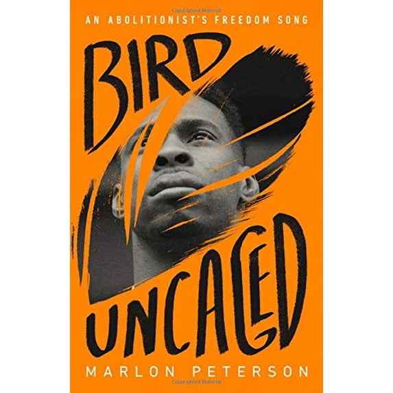 Pre-Owned Bird Uncaged: An Abolitionist's Freedom Song (Hardcover) 1645036510 9781645036517