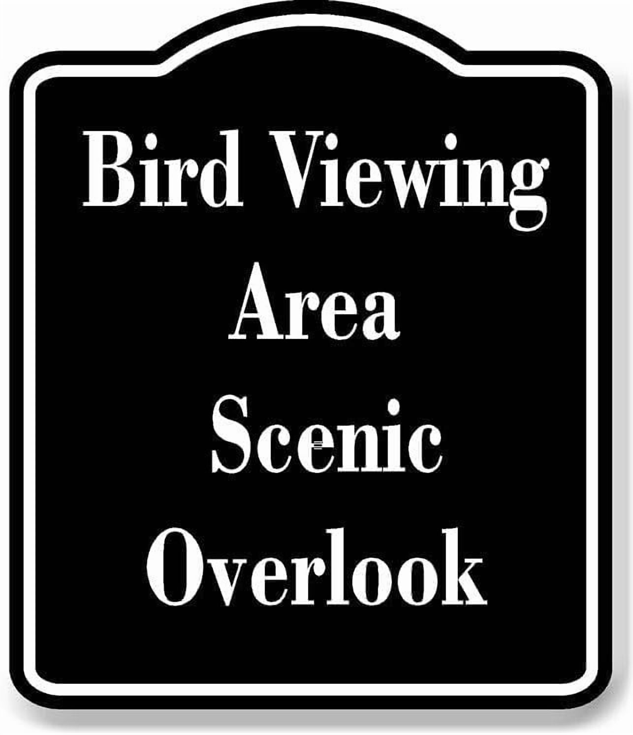 Picture of Bird Viewing Area Scenic Overlook BLACK Aluminium Composite Sign 8.5 ...