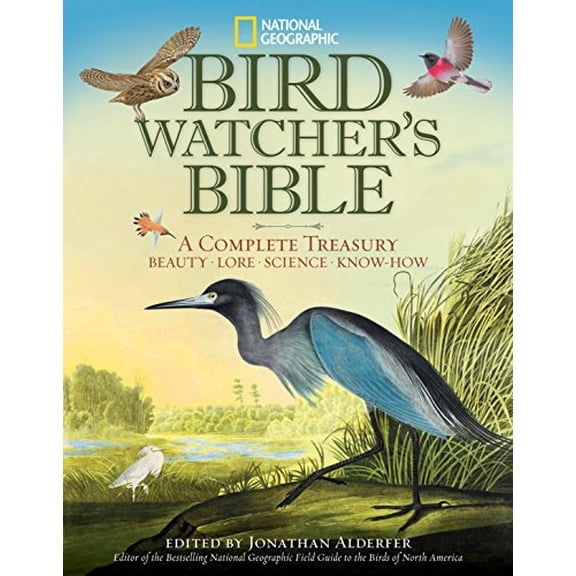 Pre-Owned Bird-Watcher's Bible: A Complete Treasury (Hardcover) 1426209649 9781426209642