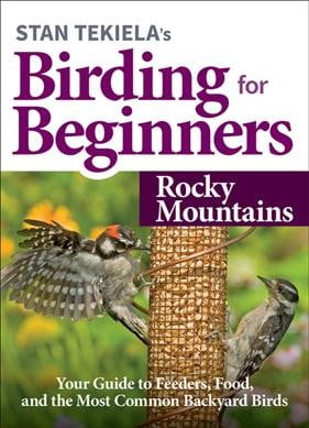 Pre-Owned Bird-Watching Basics Stan Tekiela's Birding for Beginners ...