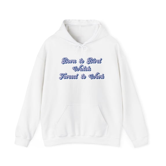 Bird Watching Hoodie Gifts Hooded Sweatshirt Pullover Shirt