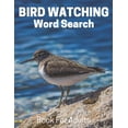 thumbnail image 1 of Hobbies and Leisure Book Bird Watching Word Search Book For Adults: Large Print Bird Watching gift Puzzle Book With Solutions, (Paperback), 1 of 1