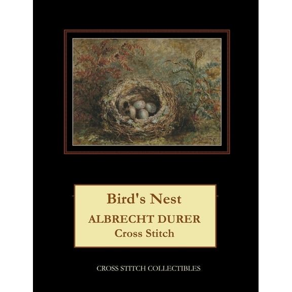 Bird's Nest: Albrecht Durer Cross Stitch Pattern, (Paperback)