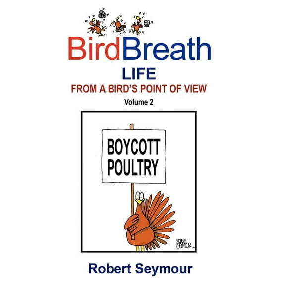 Birdbreath Life from a Bird's Point OT View Volume 2, (Paperback)
