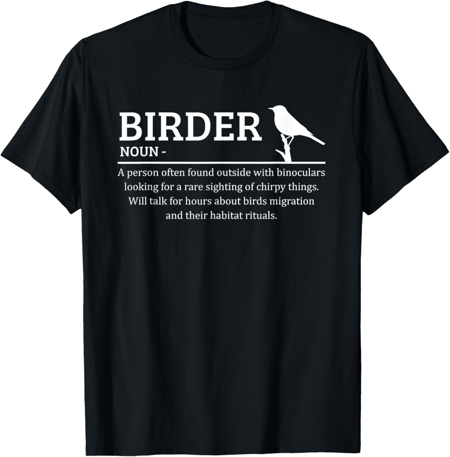 Birder Definition Funny Birding Birdwatching Lovers T-Shirt - Walmart.com