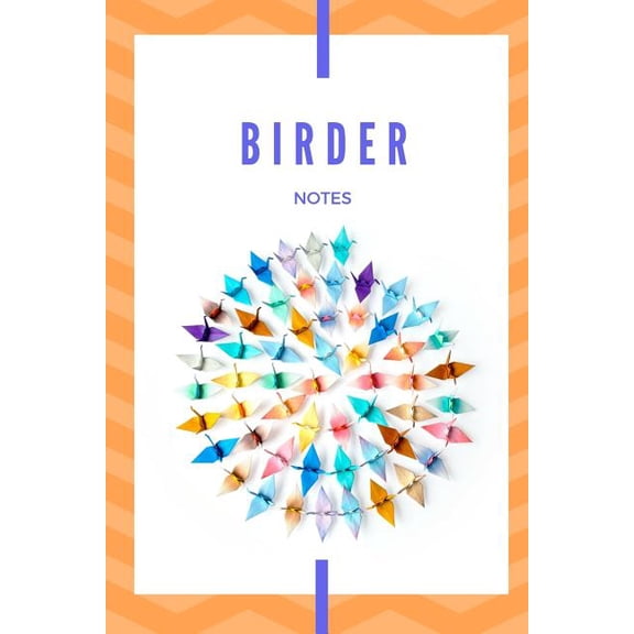 Birder Notes (Paperback)
