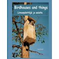thumbnail image 1 of Birdhouses and things: LinnunpÃ¶nttÃ¶jÃ¤ ja asioita, (Paperback), 1 of 1