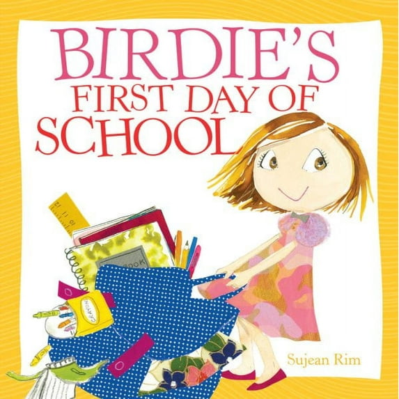 Birdie's First Day of School (Hardcover)