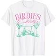 thumbnail image 1 of Birdies & Dirties Golf Birthday Martini Cocktail T-Shirt Unisex S-5XL Hot Trending Shirt, Vintage Birthday Gift, 1 of 2