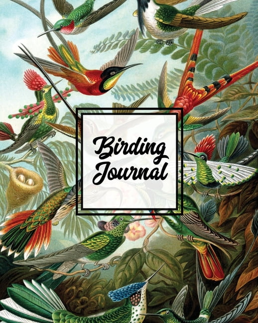 Birding Journal: Bird Watching Log Book, Birds Actions Notebook, Birder's & Bird Lover Gift, Adults & Kids,, (Paperback)