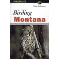thumbnail image 1 of Pre-Owned Birding Montana (Falcon Guides Birding) Paperback, 1 of 1
