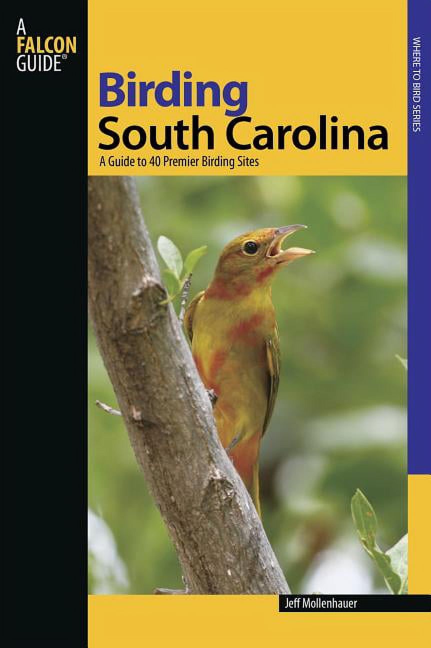 Birding Series: Birding South Carolina : A Guide To 40 Premier Birding Sites (Edition 1) (Paperback) - image 1 of 1