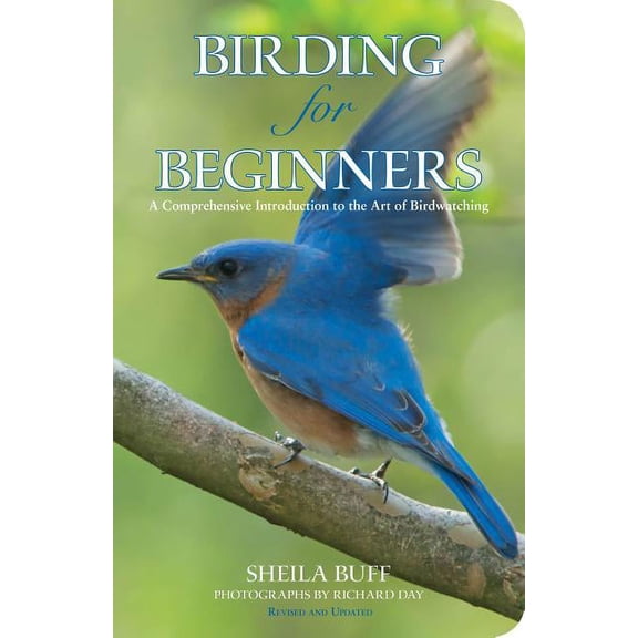 Birding Series: Birding for Beginners : A Comprehensive Introduction To The Art Of Birdwatching (Edition 2) (Paperback)