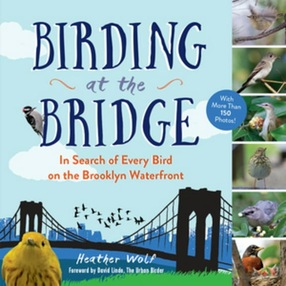 Birding at the Bridge - Paperback