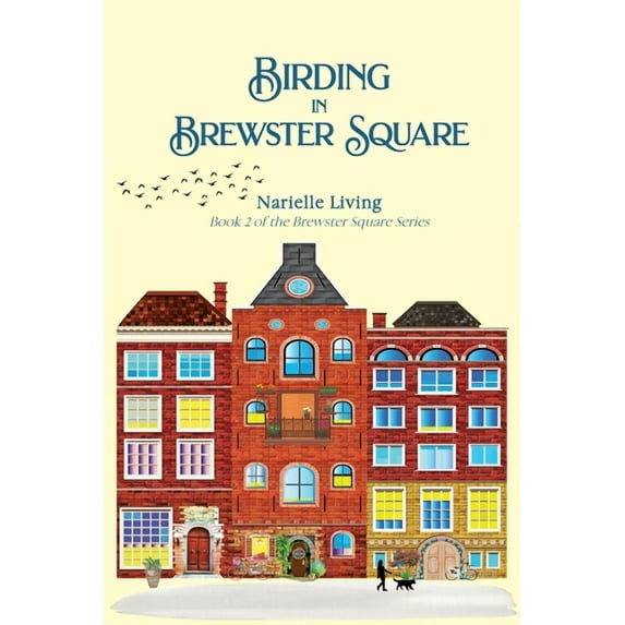 Birding in Brewster Square, (Paperback)